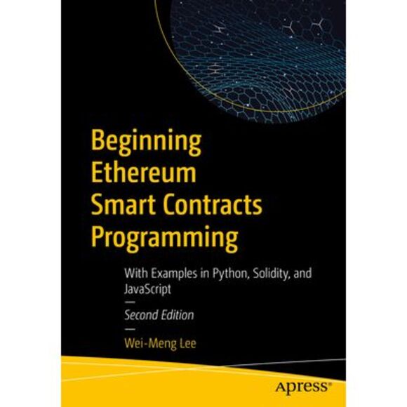 Beginning Ethereum Smart Contracts Programming: With Examples in Python, Solidit - Picture 1 of 1